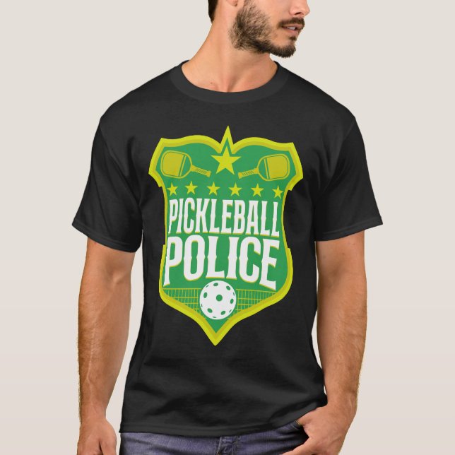 Pickleball Player Pickleball Police Abzeichen T-Shirt (Vorderseite)
