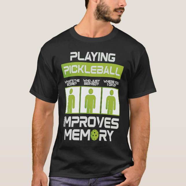 Pickleball Player Playing Pickleball Improves Memo T-Shirt (Vorderseite)