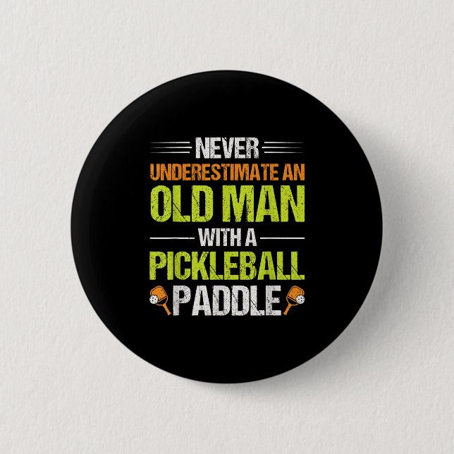 Pickleball Player Quote Funny Pickleball Lover Gra Button (Vorderseite)