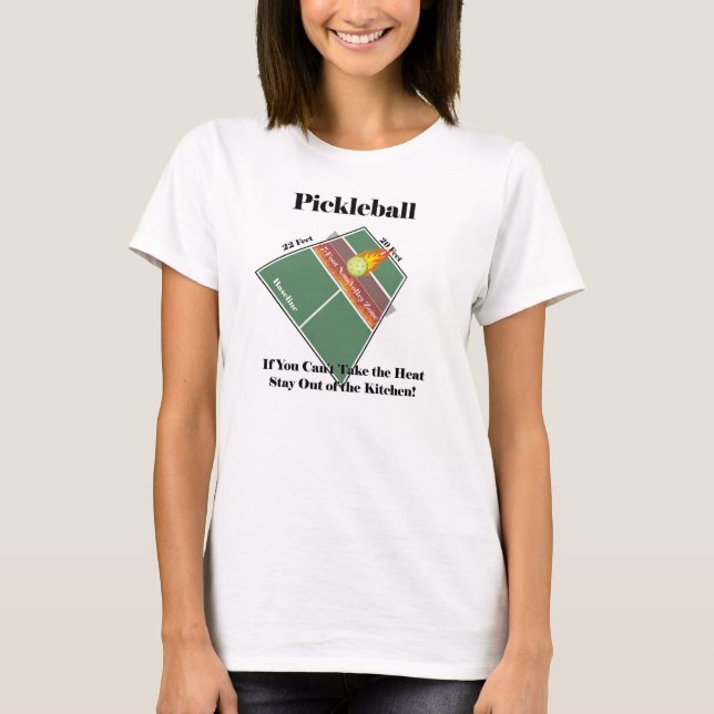 Pickleball Shirt - bleibe Sie aus der Küche heraus (Vorderseite)