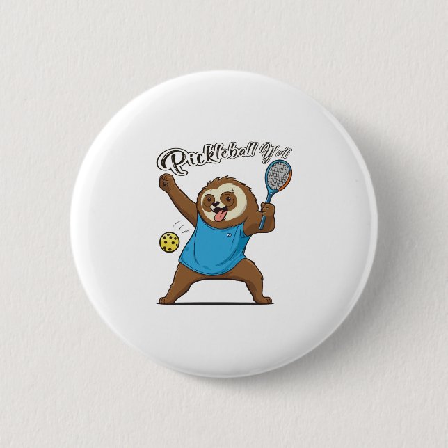 Pickleball Sloth T-Pickleball Y'all Button (Vorderseite)