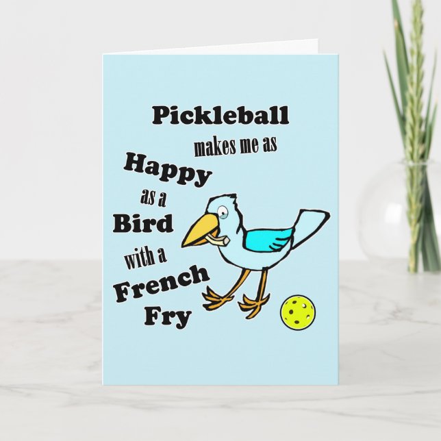 Pickleball So Glücklich Wie Ein Vogel Mit Einem Po Karte (Vorderseite)