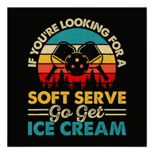 Pickleball Soft Serve Lustiger Sportswitz Poster
