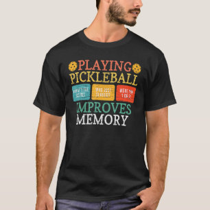 Pickleball spielen verbessert das Memory Picklebal T-Shirt