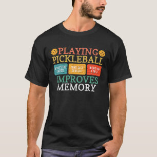 Pickleball spielen verbessert das Memory Picklebal T-Shirt
