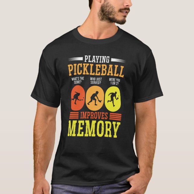 Pickleball spielen verbessert den Memory Dink Play T-Shirt (Vorderseite)