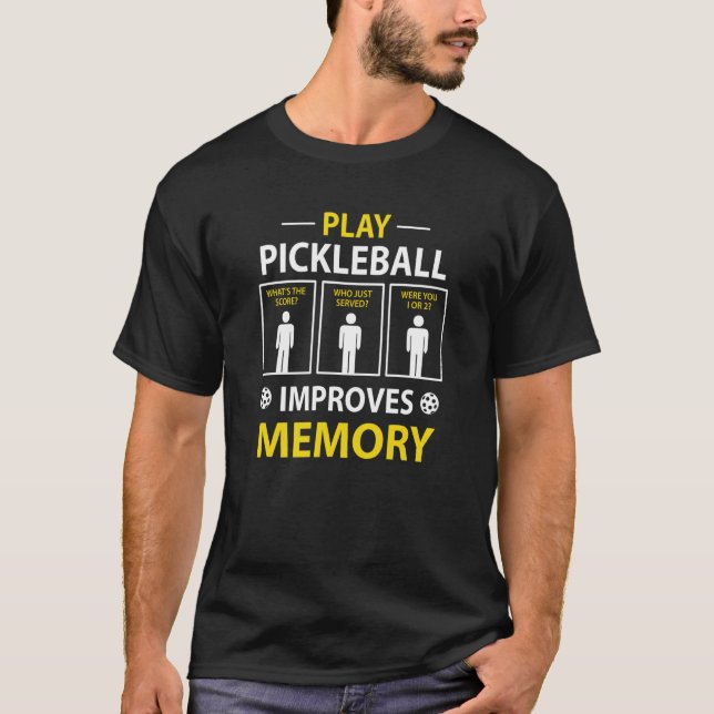 Pickleball spielen verbessert den Memory Dink Play T-Shirt (Vorderseite)