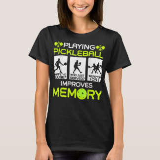 Pickleball spielen verbessert den Memory Dink Play T-Shirt