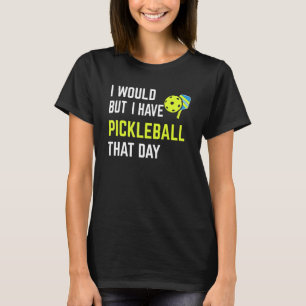 Pickleball Spieler Legend Paddle Ball Game Sports T-Shirt
