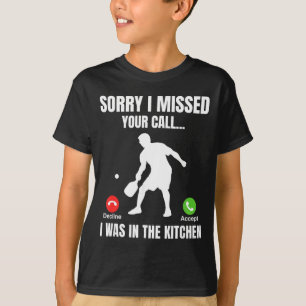 Pickleball-Spieler war in der Küche lustig T-Shirt