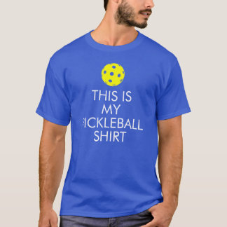 Pickleball T - Shirt: "Dieses ist mein Pickleball T-Shirt