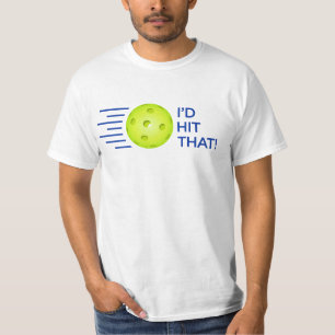 Pickleball T - Shirt: "Ich würde schlagen den!" T-Shirt