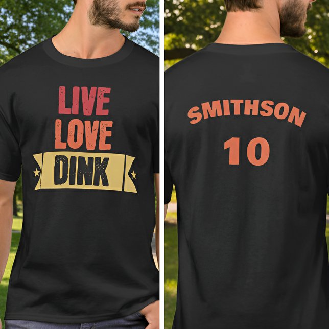 Pickleball Team Live Love Dink T-Shirt (Von Creator hochgeladen)