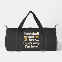 Pickleball und Bier deshalb bin ich hier