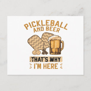 Pickleball und Bier Deshalb bin ich hier Lustiges Begleitkarte