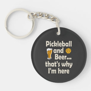 Pickleball und Bier deshalb bin ich hier Schlüsselanhänger