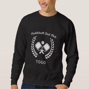 Pickleball-Vater-Club Togo Pickleball Togo Sweatshirt