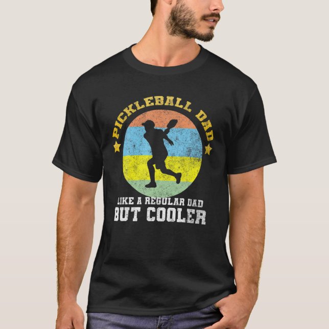 Pickleball-Vater wie ein regelmäßiger Vater, aber  T-Shirt (Vorderseite)