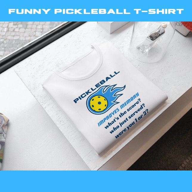 Pickleball verbessert Erinnerungsspitzigkeit T-Shirt (Von Creator hochgeladen)