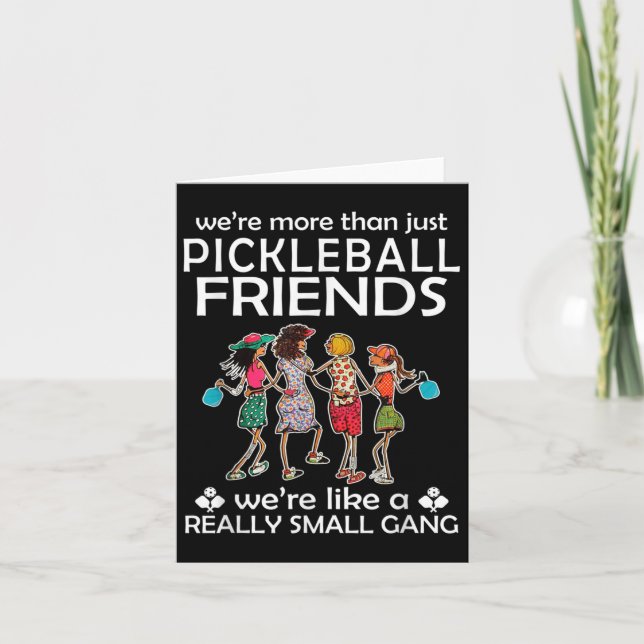 Pickleball war mehr als nur Freunde waren wie ein Karte (Vorderseite)