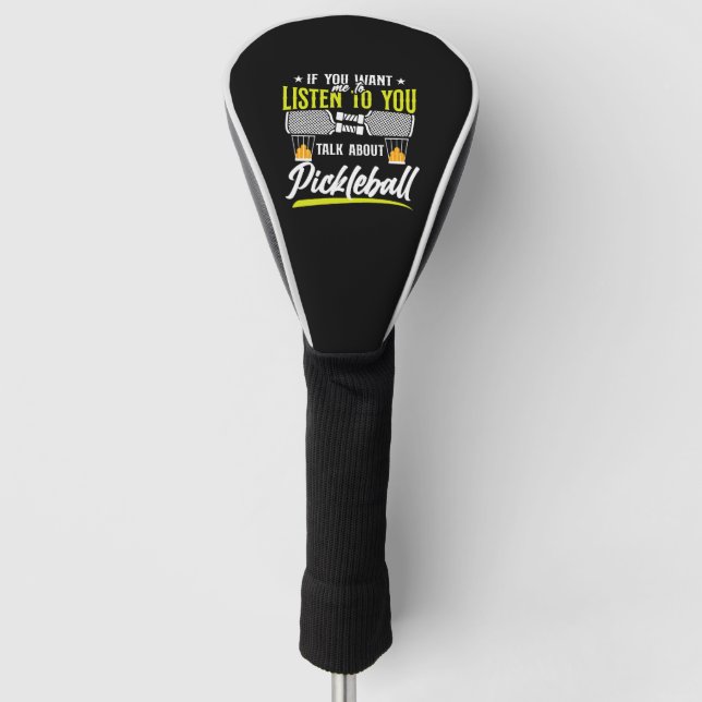 Pickleball, wenn du mir Will, Golf Headcover (Vorderseite)