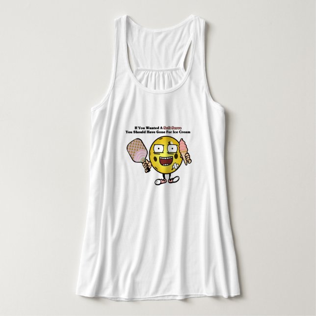 Pickleball, wenn du Soft Serve Will, geht auf Eisc Tank Top (Design Vorderseite)