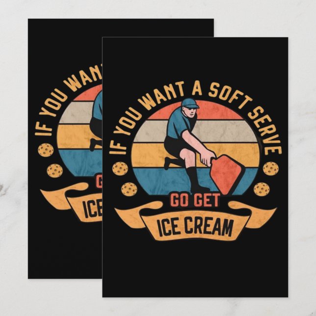 Pickleball Wenn du Soft Serve willst, hol dir Eisc Save The Date (Vorne/Hinten)