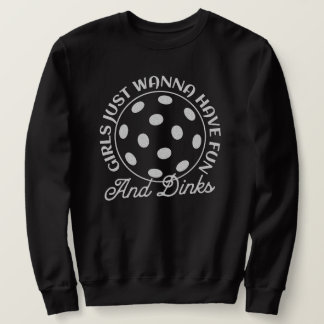Pickleball Women Funny Zitat Sweatshirt