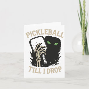 Picklell bis ich fallen Funny Halloween Skeleton D Karte