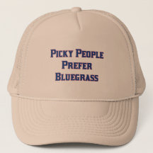 Picky Leute bevorzugen Bluegrass