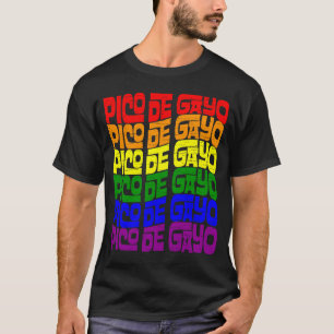 Pico de Gayo LGBT Gay Lesbian Stolz für Männer Fra T-Shirt