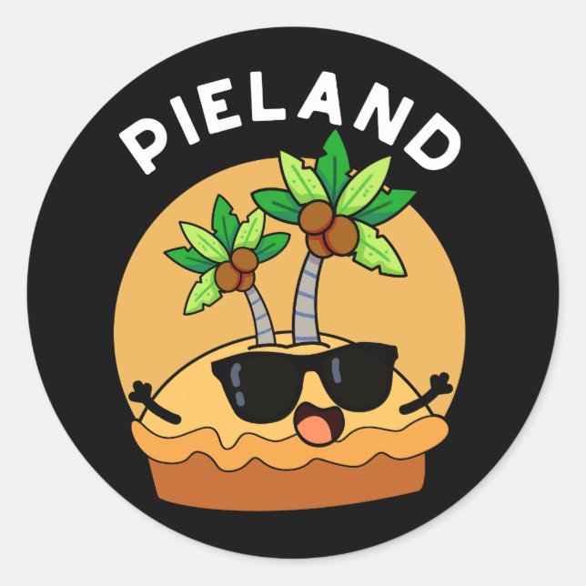 Pie-land Funny Island Pun Dark BG Runder Aufkleber (Vorderseite)