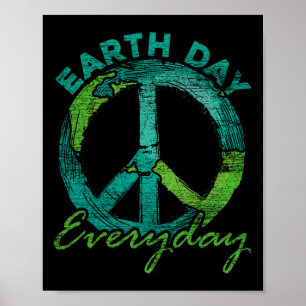 Piece Everyday Earth Day Poster