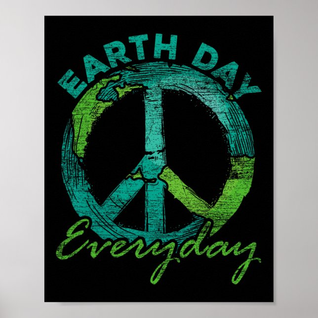 Piece Everyday Earth Day Poster (Vorne)