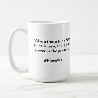 PIeceWellQuote Kaffeetasse