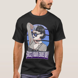 Pierce Your Ears Day Ohrlochstechen Goth Girl Sept T-Shirt