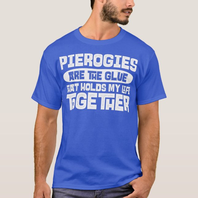Pierogi Apparel Great Funny Pierogis Lover T-Shirt (Vorderseite)