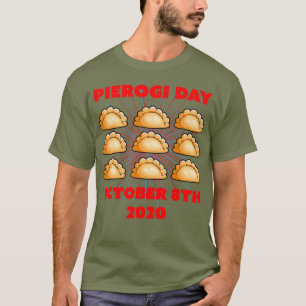 Pierogi Day 8. Oktober 2020 für polnische Männer T-Shirt