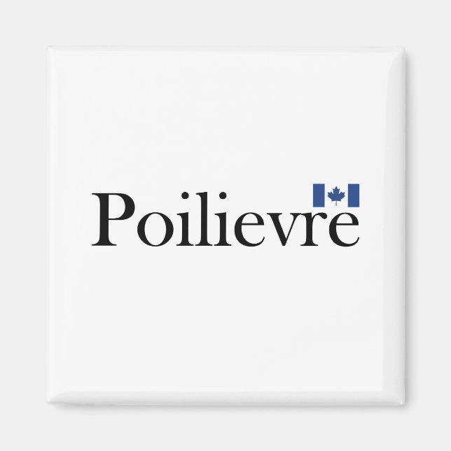 Pierre Poilievre Offiziell kanadische Flagge Magnet (Vorne)