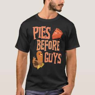 Pies Before Typ Pie Lover Erntedank Spaß T-Shirt