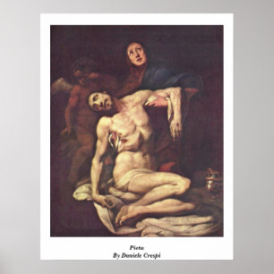 Pieta. Durch Daniele Crespi Poster