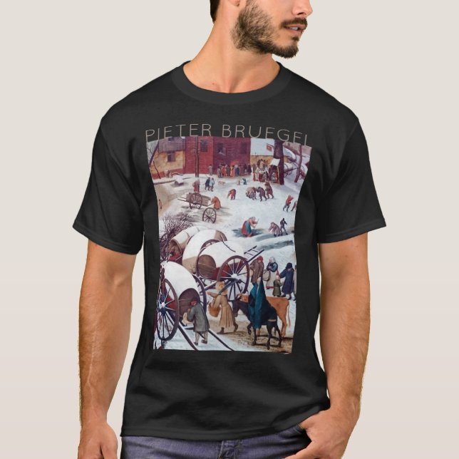 Pieter Bruegel The Elder Census in Bethlehem T-Shirt (Vorderseite)