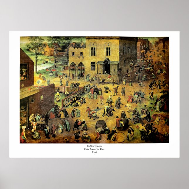 Pieter Bruegels "Kinderspiele" - 1560 Poster (Vorne)