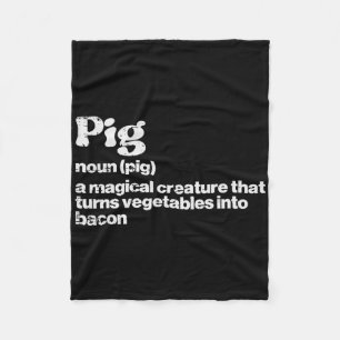 Pig Definition Bycon Funny Grillen Byrbecue Grill Fleecedecke