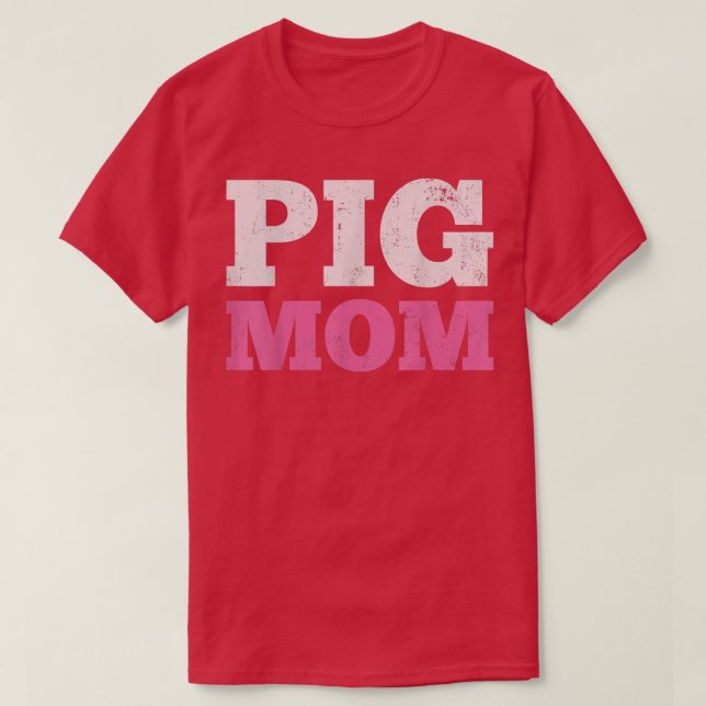 Pig Mama Mama T-Shirt (Design vorne)