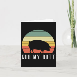 Pig Rub mein Hintern Pit Master Grillen Pork Bycon Karte