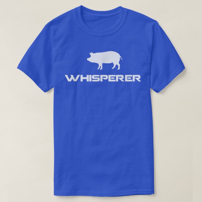 Pig Whisperer  T-Shirt (Design vorne)