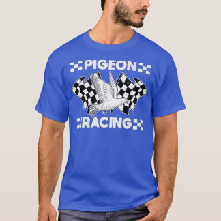 Pigeon Breeder Gift Pigeon Racing Taube T-Shirt