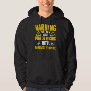 Pigeon Racing Ornithologin Bird Whisperer Hoodie
