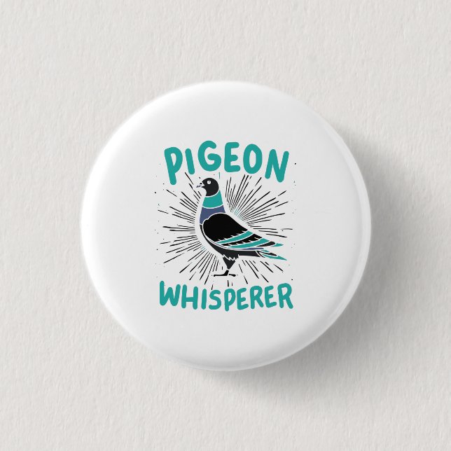 Pigeon Whisperer Button (Vorderseite)